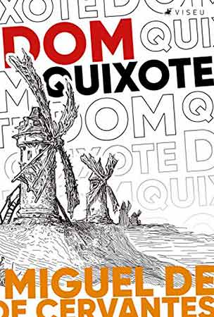Dom Quixote de la Mancha (Miguel de Cervantes)