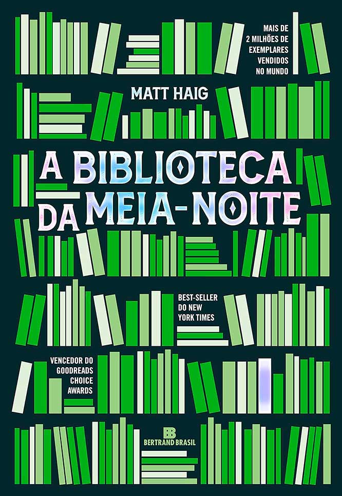 A Biblioteca da Meia-Noite – Matt Haig