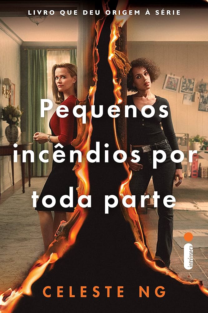 Pequenos Incêndios por Toda Parte – Celeste Ng